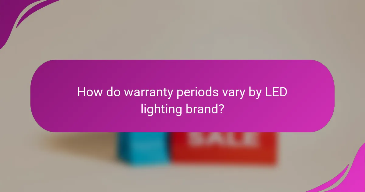 How do warranty periods vary by LED lighting brand?